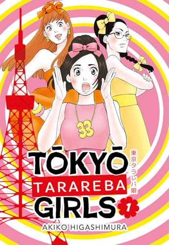 Tokyo Tarareba Girls Vol. 1