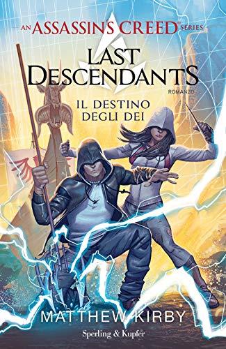Assassin's Creed: Last Descendants - Il Destino degli Dei