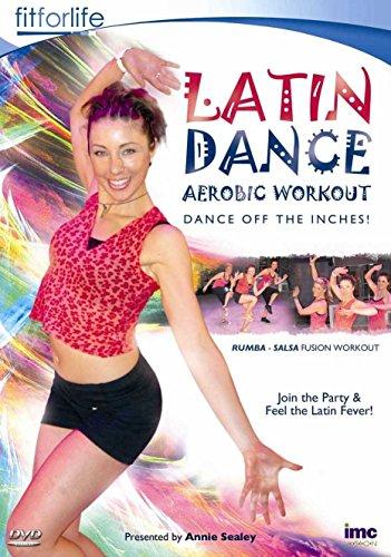 Latin Dance Aerobic Workout - Dance off the Inches - A Salsa / Rumba Fusion - Annie Sealey - Fit for Life Series