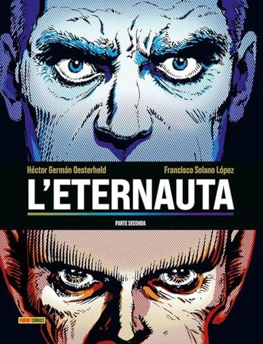L'Eternauta - Parte Seconda