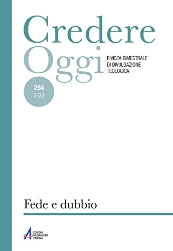 Credereoggi. Fede e dubbio (Vol. 254)