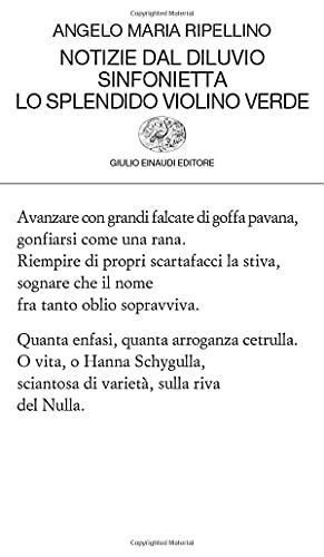 Notizie dal diluvio-Sinfonietta-Lo splendido violino verde