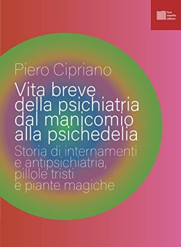 Vita breve della psichiatria