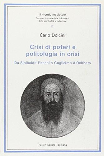 Crisi di poteri e politologia in crisi. Da Sinibaldo Fieschi a Guglielmo Ferrero