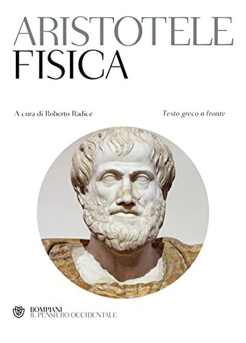 Fisica - Aristotele (Bompiani, Edizione 2011)