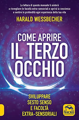Come Aprire il Terzo Occhio