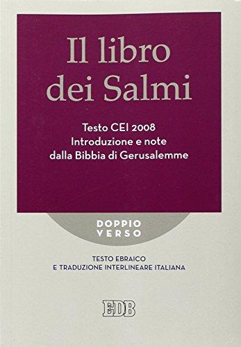 Tehillim: Salmi commentati dalla tradizione ebraica