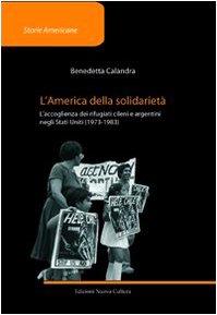 L'America della solidarietà: l'accoglienza dei rifugiati cileni e argentini negli Stati Uniti (1973-1983)
