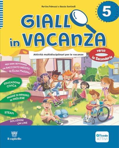 Giallo in vacanza. Attività multidisciplinari per le vacanze. Per la Scuola elementare. Con e-book. Con espansione online. Quaderno delle regole, Sherlock Holmes and The queen of Burma Ruby (Vol. 5)