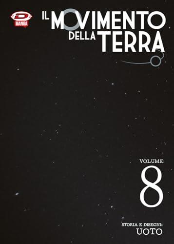 Il movimento della terra (Vol. 8) - Edizione illustrata per bambini