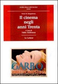 Il cinema negli anni Trenta: Saggi, Articoli, Racconti - Ettore M. Margadonna