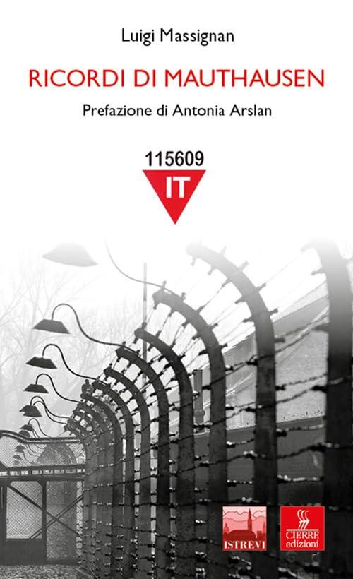 Ricordi di Mauthausen - Luigi Massignan