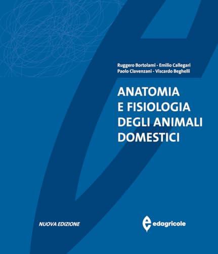 Anatomia e fisiologia degli animali domestici