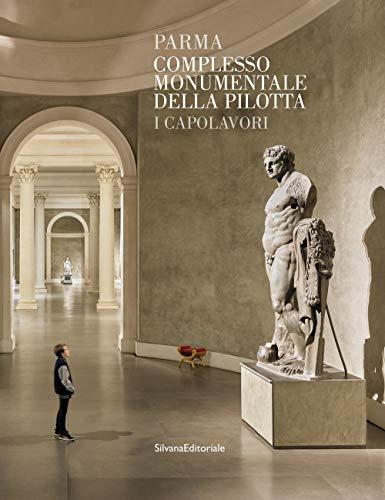 Parma, Complesso Monumentale della Pilotta: I Capolavori