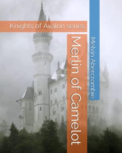 Merlin of Camelot: Knights of Avalon series