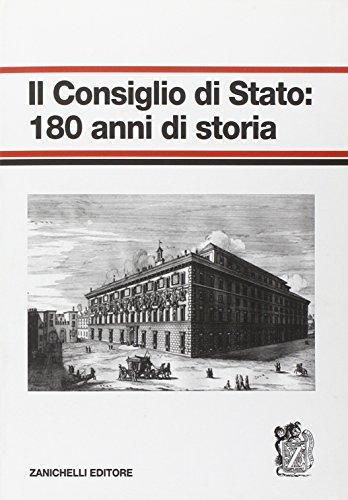 Il Consiglio di Stato: 180 anni di storia