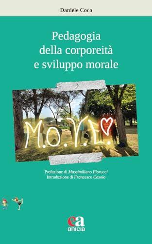 Pedagogia della corporeità e sviluppo morale