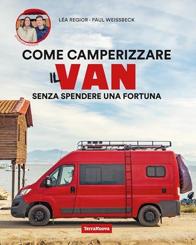 Camperizzare il proprio Van senza spendere una fortuna