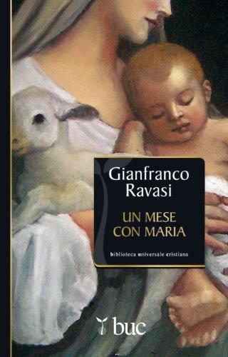 Un mese con Maria - Gianfranco Ravasi