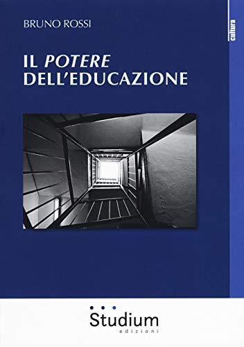 Il Potere dell'Educazione - Bruno Rossi