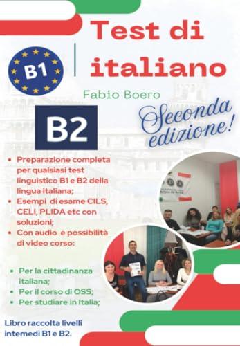 Test di italiano B1 e B2: La Guida Completa per la Cittadinanza e lo Studio in Italia