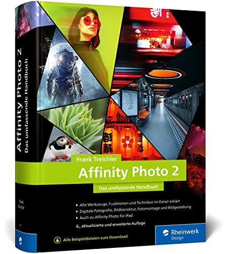 Affinity Photo 2: Das umfassende Handbuch