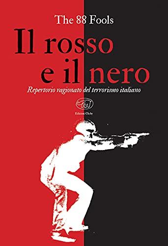 Il rosso e il nero: repertorio ragionato del terrorismo italiano