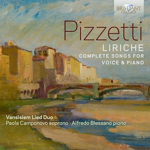Pizzetti:Liriche,Complete Songs for Voice & Piano