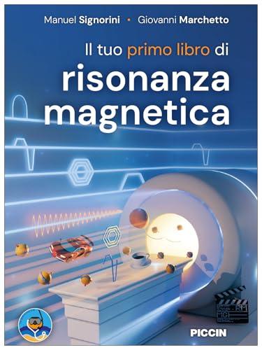 Il tuo primo libro di risonanza magnetica