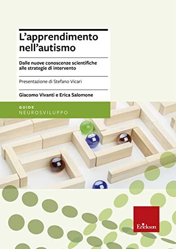 L'apprendimento nell'autismo: Dalle nuove conoscenze scientifiche alle strategie di intervento