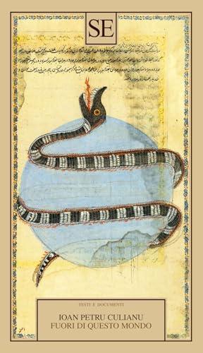 Fuori di questo mondo - Ioan Petru Culianu