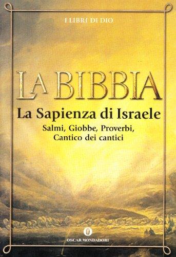 La Bibbia. La sapienza di Israele (Vol. 3)