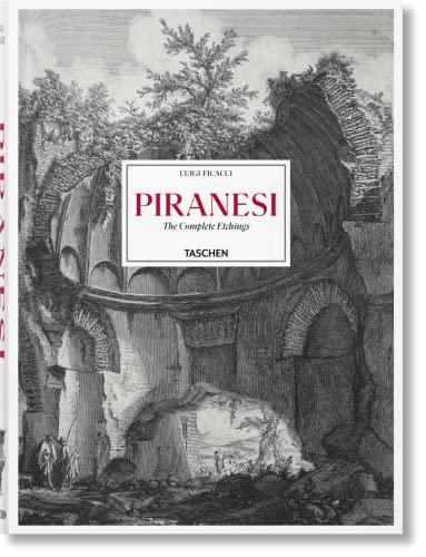 Giovanni Battista Piranesi: Catalogo Ragionato delle Acqueforti