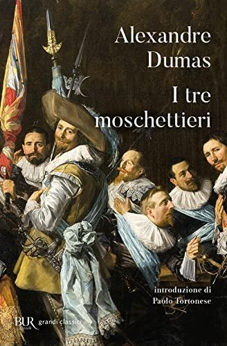 I tre moschettieri - BUR Biblioteca Univ. Rizzoli