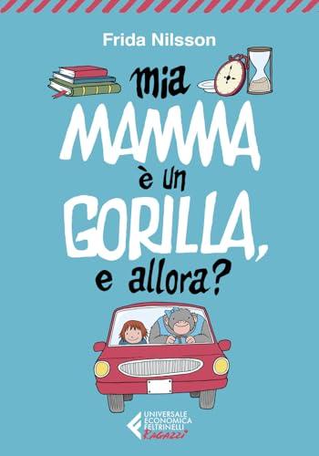 Mamma è un gorilla, e allora?