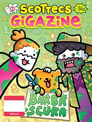 Scottecs Gigazine 32 - Barbascura X