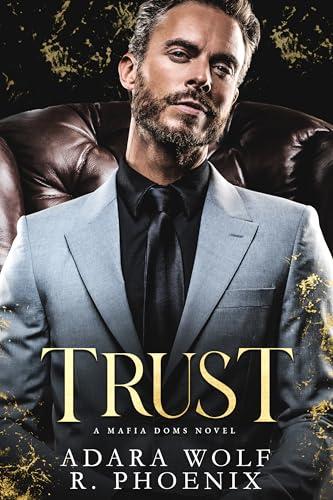 Trust: A Mafia Doms Novel