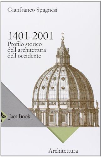 1401-2001, profilo storico dell'architettura dell'Occidente