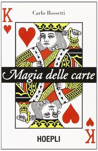 Magie delle carte. Ediz. illustrata