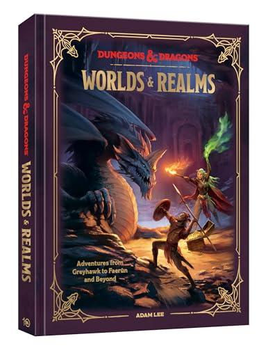 Dungeons & Dragons Worlds & Realms: Adventures from Greyhawk to Planescape and Beyond