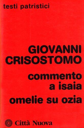 Commento a Isaia. Omelie su Ozia