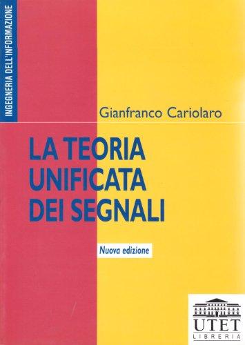 La teoria unificata dei segnali