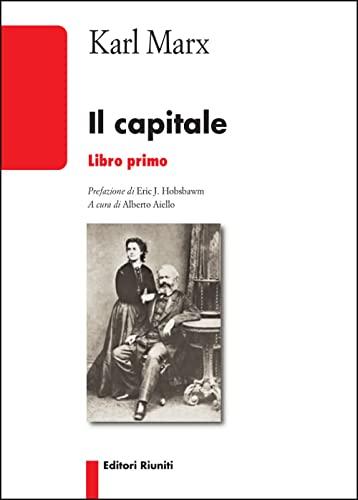 Il Capitale - Libro Primo