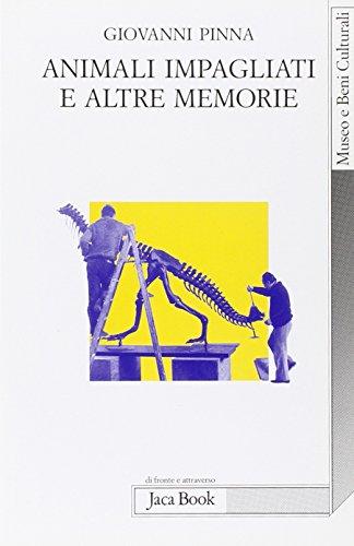 Animali impagliati e altre memorie