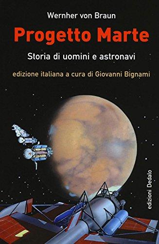 Progetto Marte: Storia di uomini e astronavi