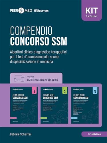 Peer4Med. Compendio Concorso SSM. Scuole di specializzazione in medicina. Kit. Con Simulatore Testbusters. Algoritmi clinico-diagnostico-terapeutici ... di specializzazione in medicina (Vol. 1-3)