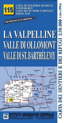 Carta n. 115 La Valpelline, Valle di Ollomont e Saint Barthelemy 1:25.000