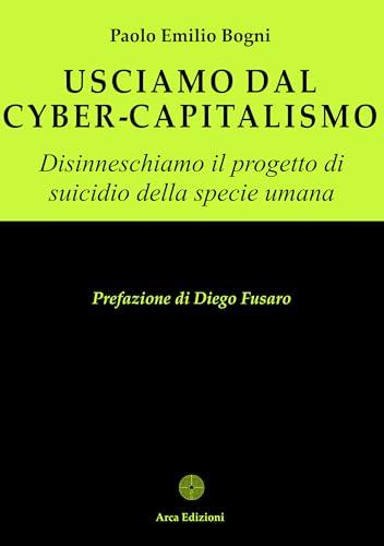 Usciamo dal cyber-capitalismo