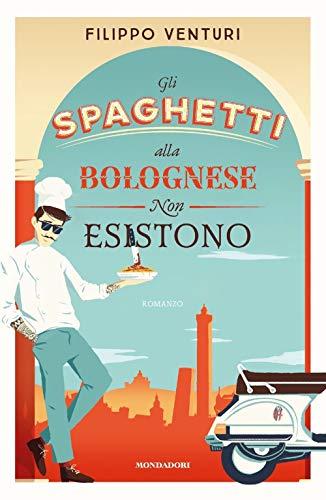 Gli spaghetti alla bolognese non esistono