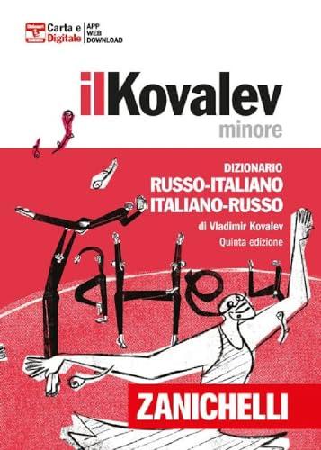 Il Kovalev minore. Dizionario russo-italiano, italiano-russo. Con Contenuto digitale